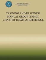 Training and Readiness Manual Group (Trmgi) Charter Terms of Reference