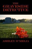 The Graveside Detective