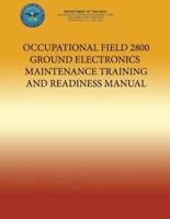 Occupational Field 2800 Electronics Maintenance Training and Readiness Manual