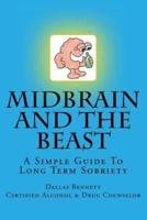 Midbrain and The Beast