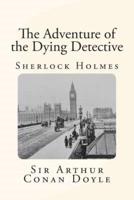 The Adventure of the Dying Detective