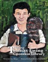 Young Thomas Ewing and the Coonskin Library