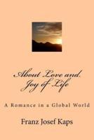 About Love and Joy of Life