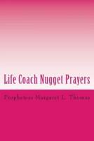 Life Coach Nugget Prayers