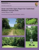 Ozone and Foliar Injury Report for Cumberland Piedmont Network Parks Annual Report 2008