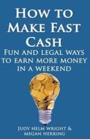 How To Make Fast Cash