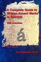 A Complete Guide to Written Accent Marks in Spanish