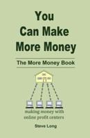 You Can Make More Money
