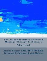 The Ariana Institute Advanced Massage Therapy Techniques