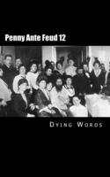 Penny Ante Feud 12