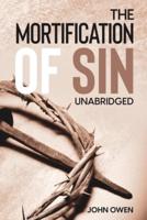 The Mortification of Sin (Unabridged)