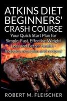 Atkins Diet Beginners' Crash Course