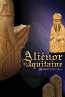 Alienor in Aquitaine