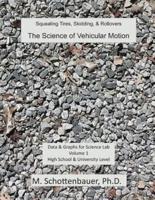 The Science of Vehicular Motion