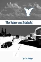 The Baker and Malachi