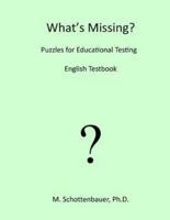 What's Missing? Puzzles for Educational Testing