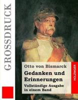 Gedanken Und Erinnerungen (Großdruck)