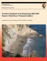 Northern Elephant Seal Monitoring 2005-2007 Report, Point Reyes National Seashore