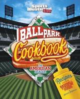 Ballpark Cookbook. The American League