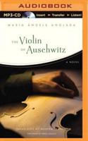 The Violin of Auschwitz