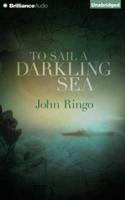 To Sail a Darkling Sea