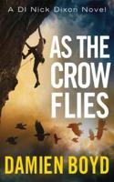 As the Crow Flies