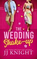 The Wedding Shake-Up