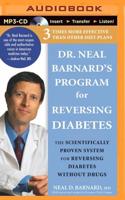 Dr. Neal Barnard's Program for Reversing Diabetes