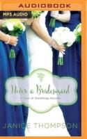 Never a Bridesmaid