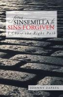 From Sinsemilla to Sins Forgiven: I Chose the Right Path