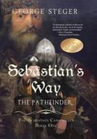 Sebastian's Way: The Pathfinder