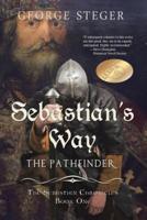 Sebastian's Way: The Pathfinder