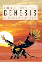 The Griffin Series: Genesis
