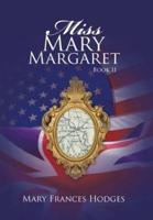 Miss Mary Margaret: Book II