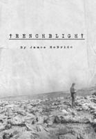 Trenchblight: Innocence and Absolution