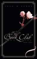 The Book Club Chronicles: Part Two
