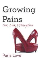 Growing Pains: Sex, Lies, and Deception