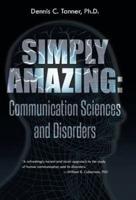 Simply Amazing: Communication Sciences and Disorders