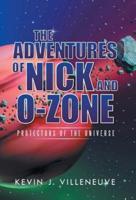 The Adventures of Nick and O-Zone: Protectors of the Universe