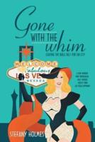 Gone with the Whim: Leaving the Bible Belt for Sin City