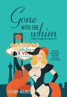 Gone with the Whim: Leaving the Bible Belt for Sin City