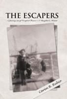 The Escapers: A Journey out of Occupied France-A Daughter's Memoir