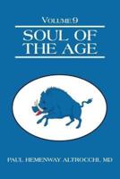 Soul of the Age: Volume 9