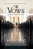 The Vows: The Spiritual Side of the Altar