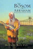 The Bosom of Abraham: Knowledge Must Be Transmitted to the Young