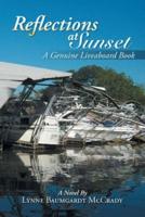 Reflections at Sunset: A Genuine Liveaboard Book