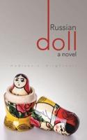 Russian Doll: A Novel
