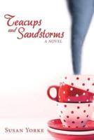 Teacups and Sandstorms: A Novel