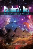 Pandora's Box: The Battle of Wills