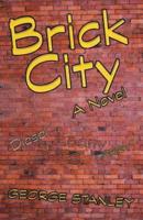 Brick City: A Novel